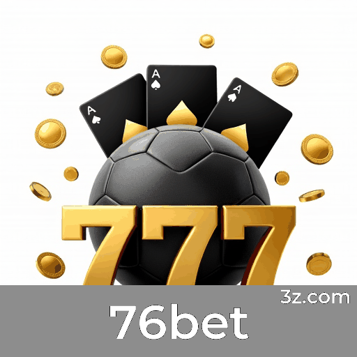 76bet: Estratégias de Aposta em Esporte com Análise Profunda